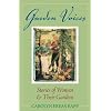Garden Voices: Stories of Women & Their Gardens