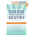Change Your Genetic Destiny