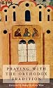 Praying With the Orthodox Tradition