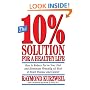 The 10% Solution for a Healthy Life: How to Reduce Fat in Your Diet and Eliminate Virtually All Risk of Heart Disease and Cancer