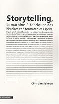 Storytelling : La machine &agrave; fabriquer des histoires et &agrave; formater les esprits