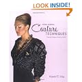 Home Sewing Couture Techniques: Professional, Design-Quality Fashion: Create Design-quality Fashion
