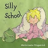 Silly school