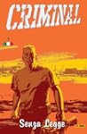 Criminal - Senza Legge 1
