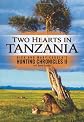 Two Hearts in Tanzania