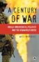 A Century of War: Anglo-American Oil Politics and the New World Order