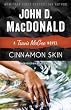Cinnamon Skin: A Travis McGee Novel