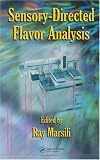 Sensory-Directed Flavor Analysis (Food Science and Technology)