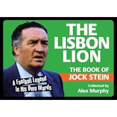 The Lisbon Lion: The Book of Jock Stein (Toilet Books Sporting Greats)