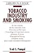 Tobacco Industry and Smoking (Library in a Book) (Library in a Book)