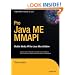 Pro Java ME MMAPI: Mobile Media API for Java Micro Edition (Expert's Voice in Java)