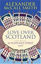 Love Over Scotland: 44, Scotland Street, Volume 3