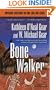 Bone Walker: Book III of the Anasazi Mysteries