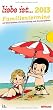 liebe ist... Familientermine 2013