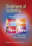 Treatment of Stuttering: Established and Emerging Interventions