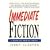 Immediate Fiction: A Complete Writing Course