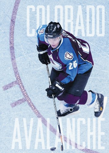 The NHL: History and Heroes: The Story of the Colorado Avalanche