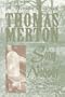 Song for Nobody: A Memory Vision of Thomas Merton
