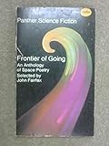 Frontier of going : an anthology of space poetry