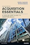 Acquisition essentials : a step-by-step guide to smarter deals