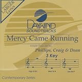 Mercy Came Running [Accompaniment/Performance Track]