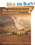 The American Journey: A History of the United States, Combined Volume