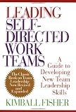 Leading Self-Directed Work Teams