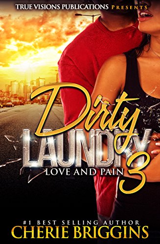 Dirty Laundry 3: Love and Pain