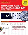 RHCSA/RHCE Red Hat Linux Certification Study Guide (Exams EX200 & EX300), 6th Edition (Certification Press)