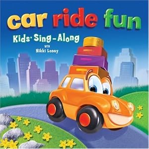Car Ride Fun : Kids' Sing-Along
