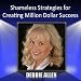 Books : Shameless Strategies for Creating Million-Dollar Success
