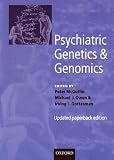 Psychiatric Genetics and Genomics