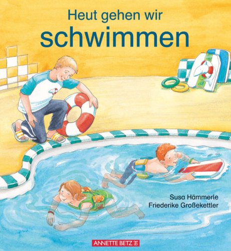 Produkt-Bild: Heut gehen wir schwimmen