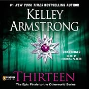 Thirteen: Women of the Otherworld, Book 13 | Kelley Armstrong