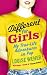 Different for Girls: A Girl's Own True-life Adventures in Pop