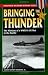 Bringing the Thunder: The Missions of a World War II B-29 Pilot in the Pacific (Stackpole Military History Series)