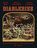 Diableries : stereoscopic adventures in hell