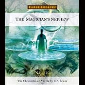 The Magician's Nephew: The Chronicles of Narnia (Dramatized) | [C. S. Lewis]