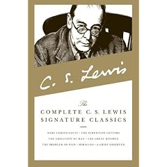 The Complete C. S. Lewis Signature Classics (Rough cut edition)