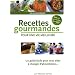 Recettes gourmandes pour une vie meilleure : Un guide pratique pour vous aider � changer d'alimentation