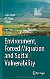 Environment, forced migration and social vulnerability