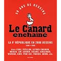 Le Canard encha�n� : 50 ans de dessins : la Ve R�publique en 2000 dessins, 1958-2008
