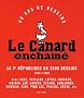 Le Canard encha�n� : 50 ans de dessins : la Ve R�publique en 2000 dessins, 1958-2008