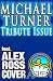 Search : Micheal Turner Tribute