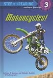 Motorcycles! (Step into Reading)