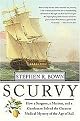 Scurvy (How A Surgeon, A Mariner, And A Gentlemen Solved The Greatest Medical Mystery Of The Age Of Sail) (Reprint) (Paperback)