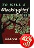 To Kill a Mockingbird: 50th Anniversary Edition