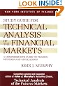 Technical Analysis of the Financial Markets: A Comprehensive Guide to Trading Methods and Applications: Study Guide (New York Institute of Finance)