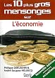 Les 10 plus gros mensonges sur L'�conomie