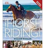 Complete Horse Riding Manual [ COMPLETE HORSE RIDING MANUAL ] by Micklem, William (Author) Mar-05-2012 [ Hardcover ]